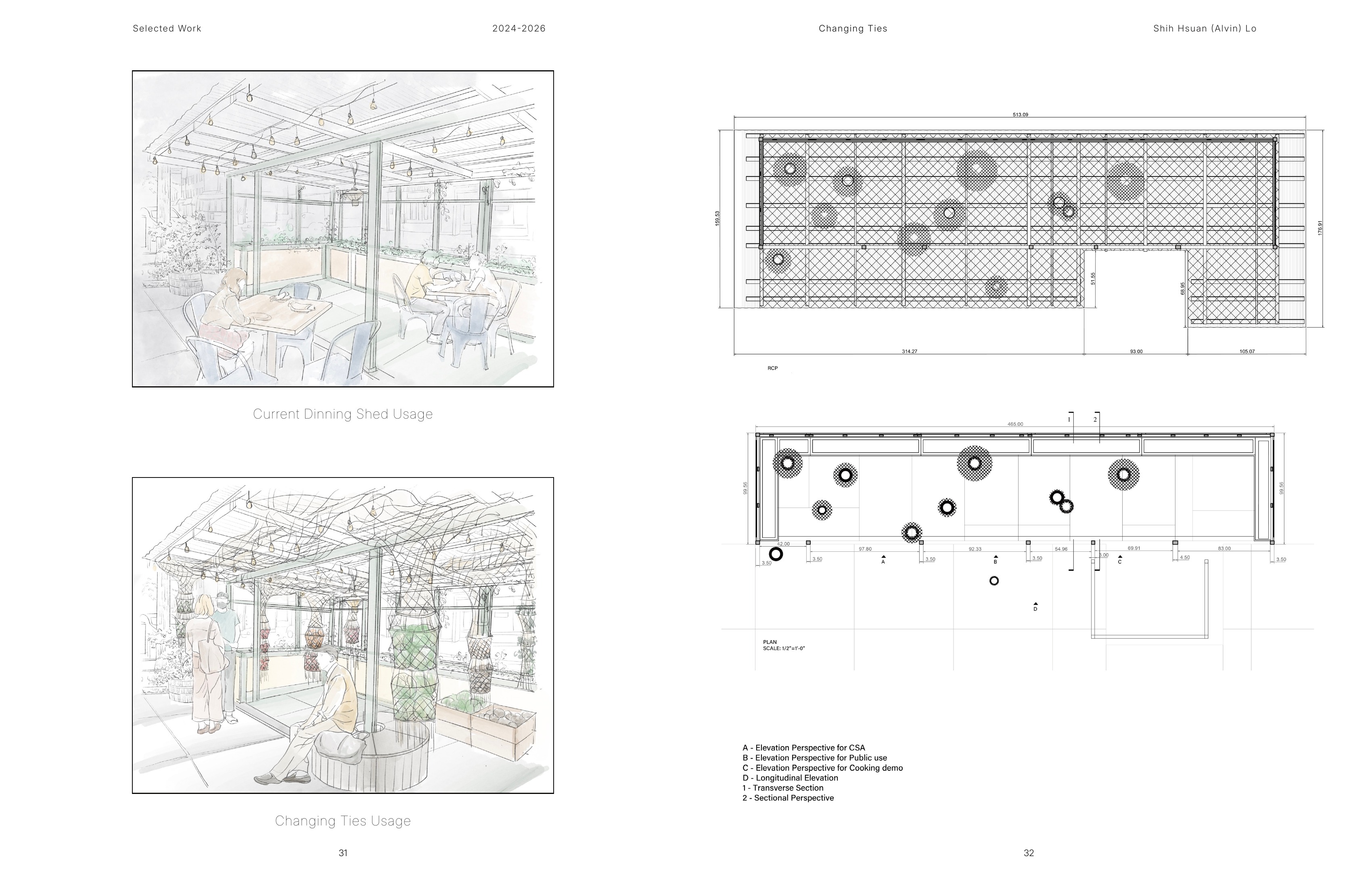 Current dining shed and Changing Ties use comparison with plan drawings